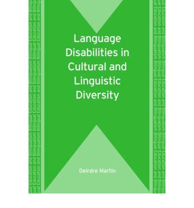 Cover for Deirdre Martin · Language Disabilities in Cultural and Linguistic Diversity - Bilingual Education &amp; Bilingualism (Paperback Book) (2009)