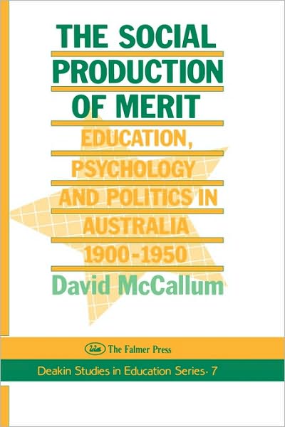 Cover for David McCallum · The Social Production Of Merit (Hardcover Book) (1990)