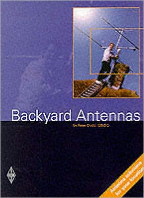 Backyard Antennas - Peter Dodd - Books - Radio Society of Great Britain - 9781872309590 - April 1, 2000