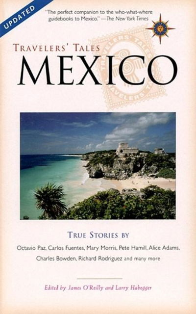 Cover for James O'reilly · Travelers' Tales Mexico: True Stories - Travelers' Tales Guides (Paperback Book) [2 Revised edition] (2001)