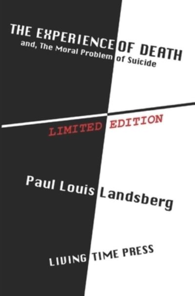 Cover for Paul Louis Landsberg · The Experience of Death (Living Time Thought) (Paperback Book) [New Ed edition] (2002)