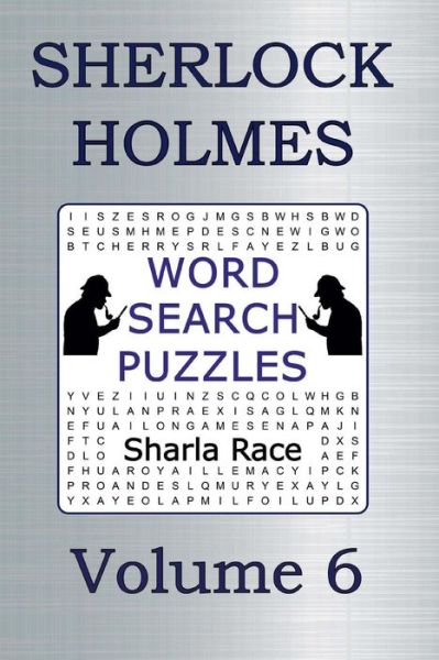 Cover for Sharla Race · Sherlock Holmes Word Search Puzzles Volume 6 (Paperback Book) (2018)