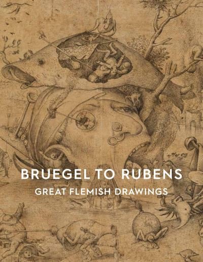Cover for An Van Camp · Bruegel to Rubens: Great Flemish Drawings (Paperback Book) (2024)