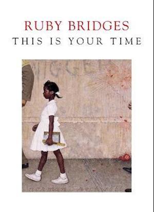 Cover for Ruby Bridges · This is Your Time (Paperback Book) (2021)