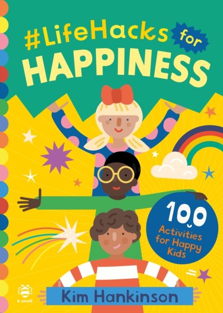 Cover for Kim Hankinson · #LifeHacks for Happiness: 100 Activities for Happy Kids (Paperback Book) (2023)