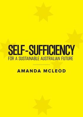 Cover for Amanda Mcleod · Self-Sufficiency for a Sustainable Australian Future (Paperback Bog) (2017)