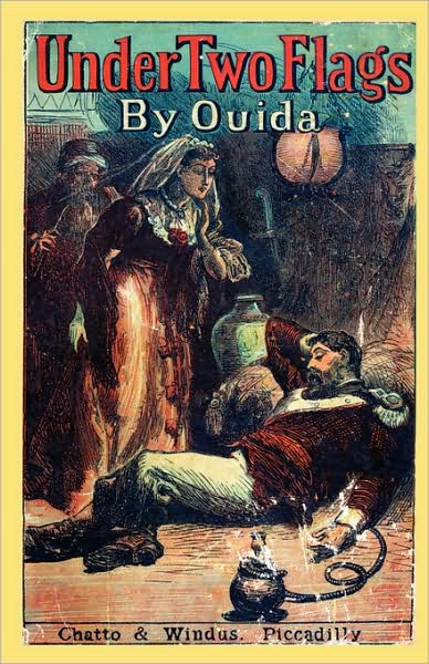 Under Two Flags: a Story of the Household and the Desert - Ouida - Books - Valancourt Books - 9781934555590 - January 16, 2009