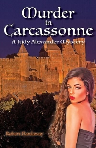 Cover for Robert Hardaway · Murder in Carcassonne (Taschenbuch) (2021)