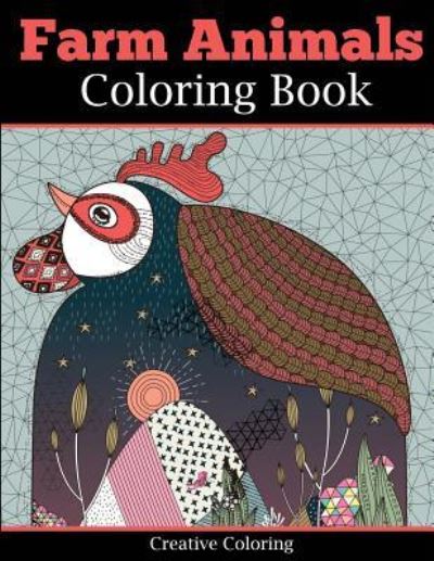 Cover for Creative Coloring · Farm Animals Coloring Book for Adults (Taschenbuch) (2018)