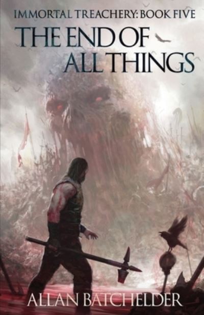 Cover for Allan Batchelder · The End of All Things (Paperback Book) (2021)