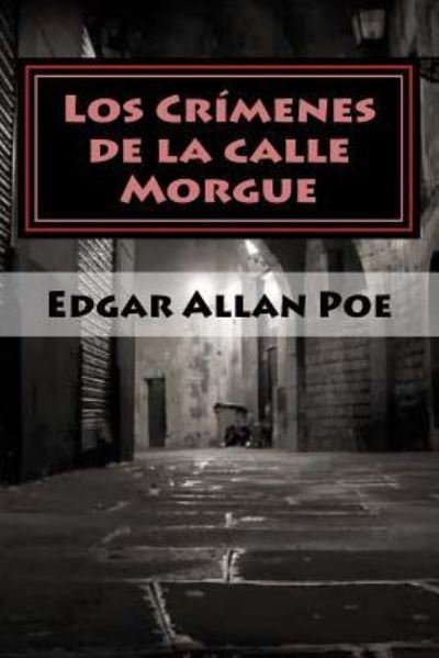 Cover for Edgar Allan Poe · Los Crimenes de la calle Morgue (Taschenbuch) (2017)