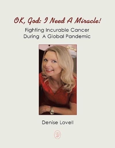 Cover for Denise Lovell · Ok, God : I Need a Miracle! (Book) (2022)