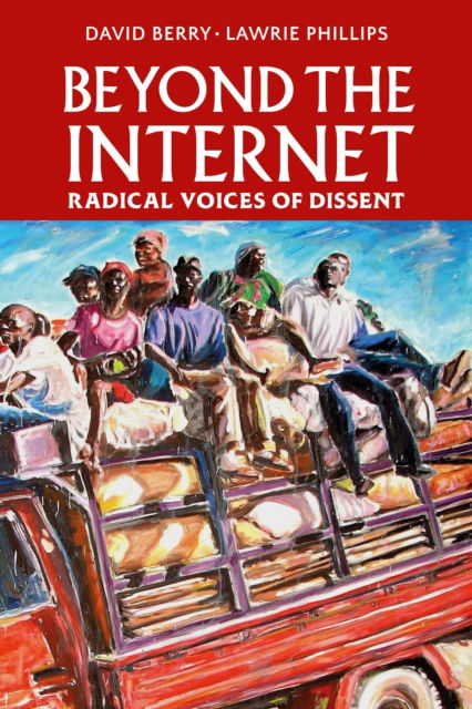 Cover for Beyond The Internet: Radical Voices of Dissent (Paperback Bog) (2024)