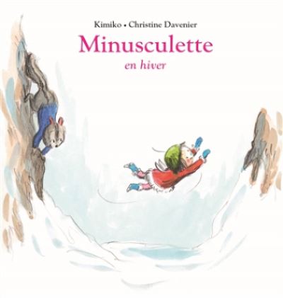 Cover for Kimiko · Minusculette en hiver (Hardcover Book) (2017)