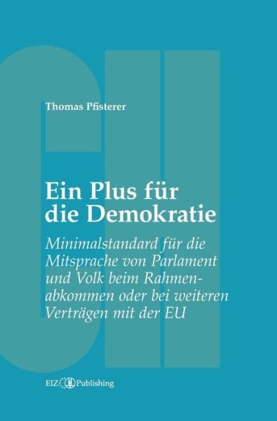 Cover for Thomas Pfisterer · Ein Plus für die Demokratie (Buch) (2021)