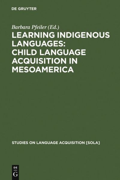 Cover for Barbara Pfeiler (Editor) · Learning Indigenous Languages (Book) (2007)