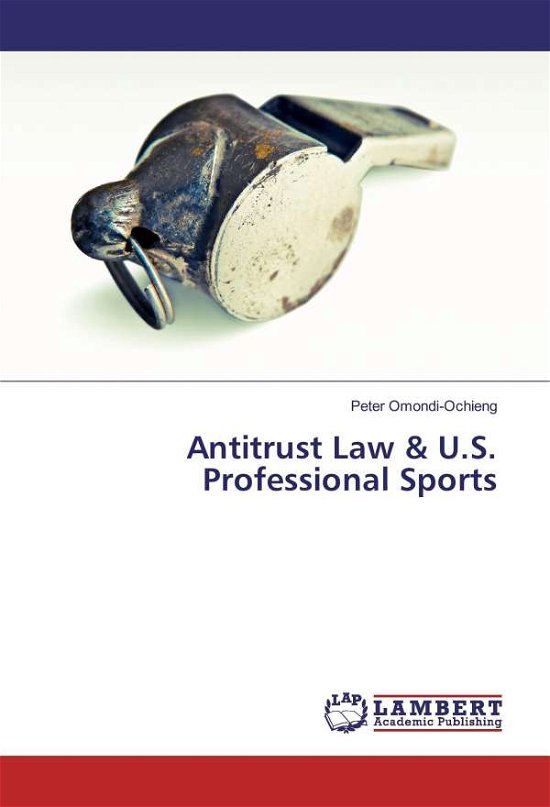 Cover for Omondi-Ochieng · Antitrust Law &amp; U.S. Pro (Book)