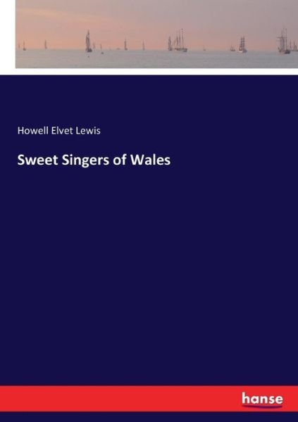 Cover for Lewis · Sweet Singers of Wales (Book) (2017)
