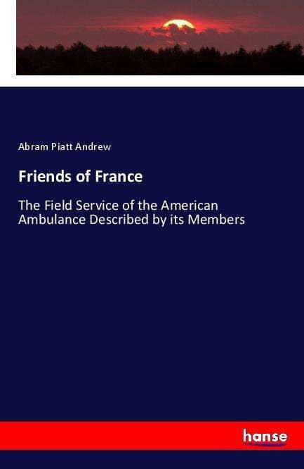 Friends of France - Andrew - Bøger -  - 9783337554590 - 