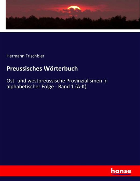 Cover for Frischbier · Preussisches Wörterbuch (Buch) (2021)