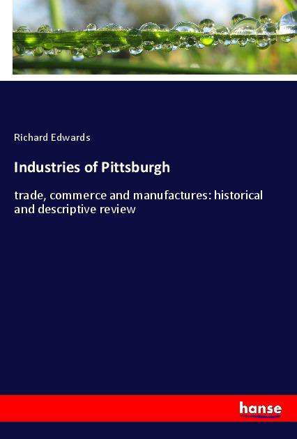 Cover for Edwards · Industries of Pittsburgh (Book)