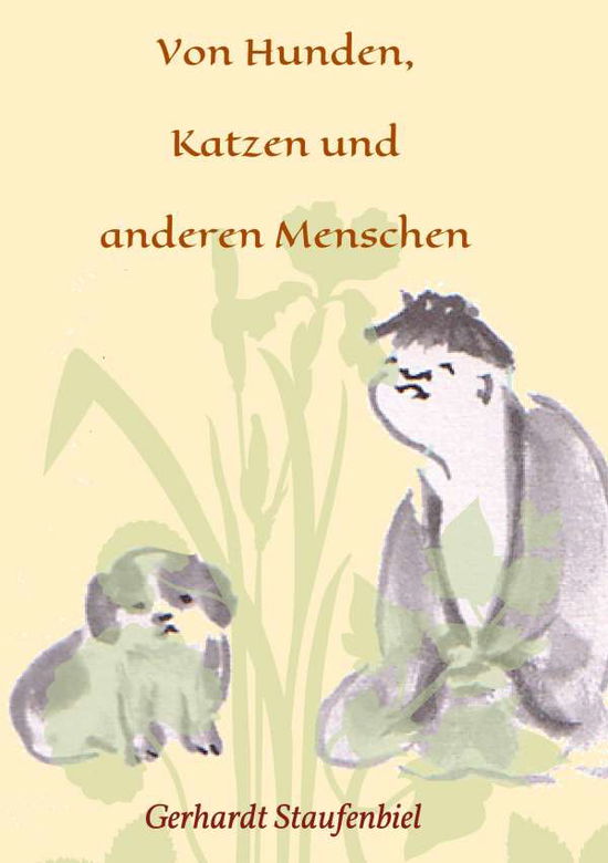 Cover for Staufenbiel · Von Hunden, Katzen und ande (Buch) (2020)