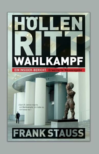 Cover for Frank Stauss · Hoellenritt Wahlkampf (Pocketbok) (2021)