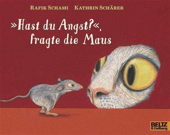 Cover for Schami · »Hast du Angst?«, fragte die Mau (Book)