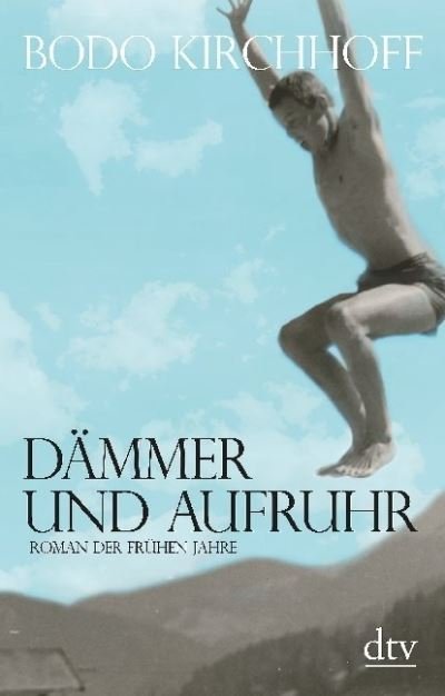 Cover for Bodo Kirchhoff · Dammer und Aufruhr (Paperback Book) (2020)