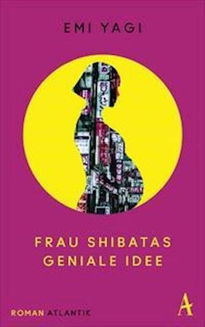 Cover for Emi Yagi · Frau Shibatas geniale Idee (Hardcover Book) (2021)