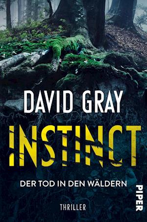 Cover for David Gray · Instinct  Der Tod in den Wäldern (Book) (2024)