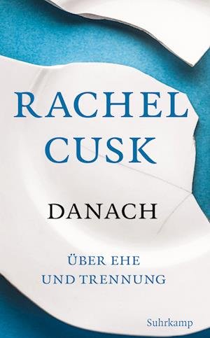 Cover for Rachel Cusk · Danach (Bok) (2022)