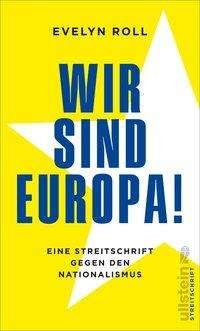 Cover for Roll · Wir sind Europa! (Book)