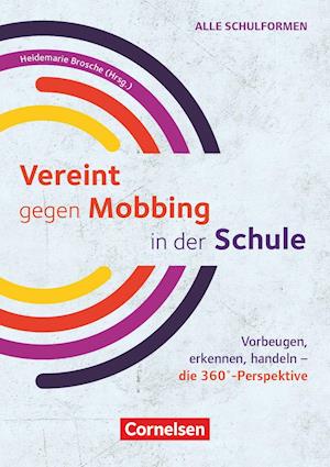 Cover for Laura Sturm · Vereint gegen Mobbing in der Schule - Vorbeugen, erkennen, handeln - die 360°-Perspektive (Paperback Book) (2022)