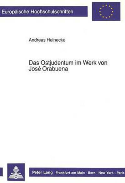 Cover for Heinecke · Das Ostjudentum im Werk von Jose Orabuena (Paperback Book) (1990)