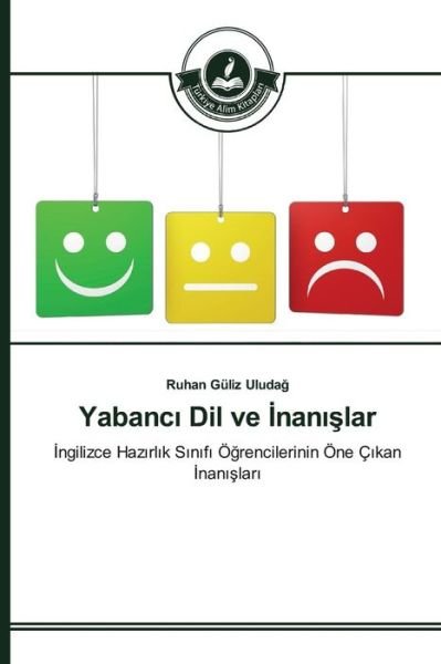 Cover for Uluda · Yabanc Dil Ve Nan Lar (Paperback Bog) (2015)