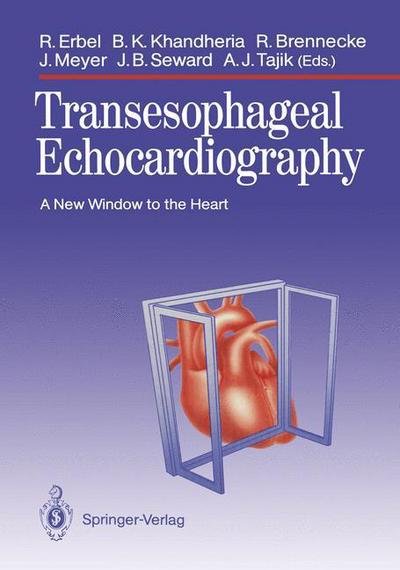Cover for Raimund Erbel · Transesophageal Echocardiography: A New Window to the Heart (Pocketbok) [Softcover reprint of the original 1st ed. 1989 edition] (2011)