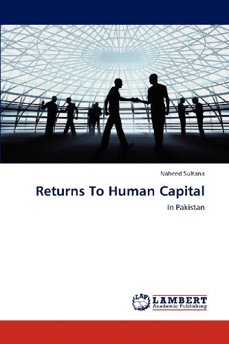 Cover for Naheed Sultana · Returns to Human Capital: in Pakistan (Paperback Book) (2012)