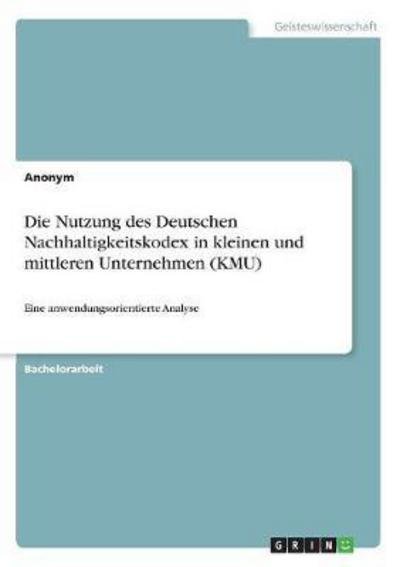 Cover for Anonym · Die Nutzung des Deutschen Nachha (Bog) (2017)