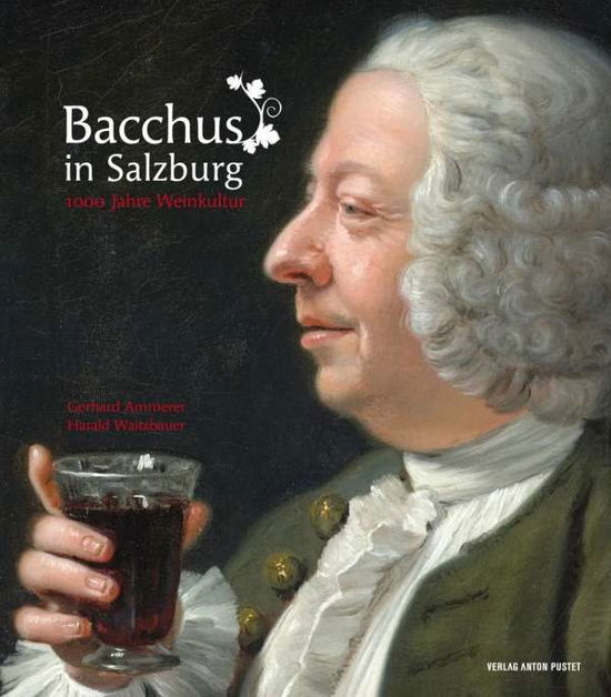 Cover for Ammerer · Bacchus in Salzburg (Book)