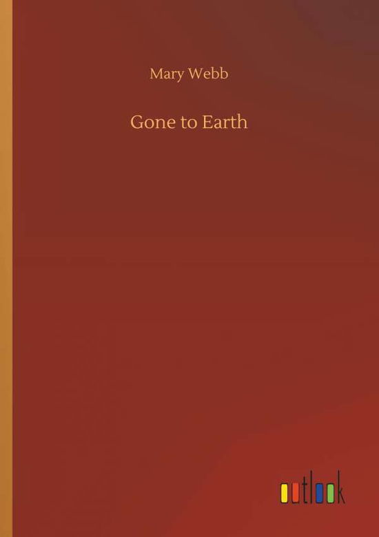 Cover for Webb · Gone to Earth (Book) (2018)