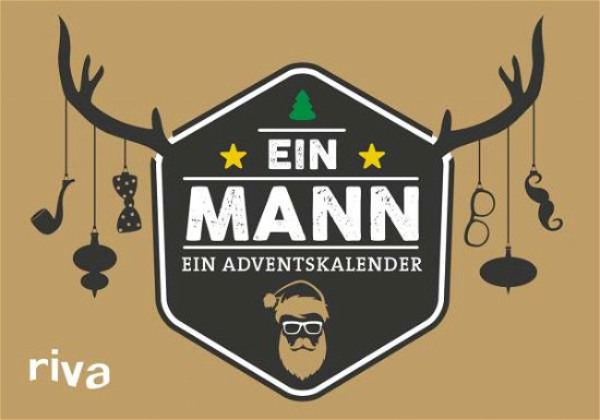 Cover for Riva Verlag · Ein Mann, ein Adventskalender (Gebundenes Buch) (2018)