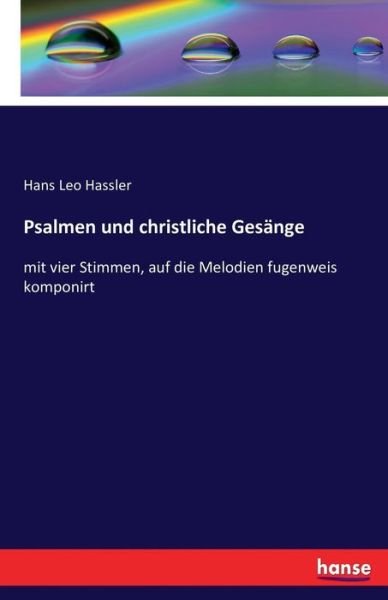 Cover for Hassler · Psalmen und christliche Gesänge (Bog) (2016)