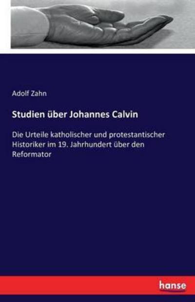Cover for Zahn · Studien über Johannes Calvin (Bok) (2016)