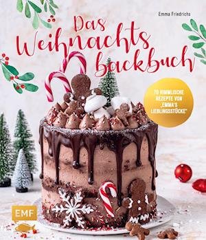 Cover for Emma Friedrichs · Das Weihnachtsbackbuch (Buch) (2022)