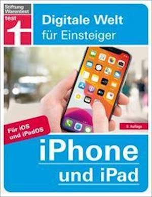 Iphone Und Ipad - Uwe Albrecht - Livros - Stiftung Warentest - 9783747104590 - 26 de outubro de 2021