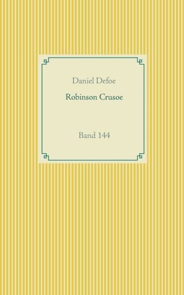 Cover for Daniel Defoe · Robinson Crusoe: Band 144 (Paperback Book) (2020)