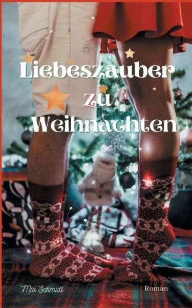 Cover for Schmidt · Liebeszauber zu Weihnachten (Bok) (2021)