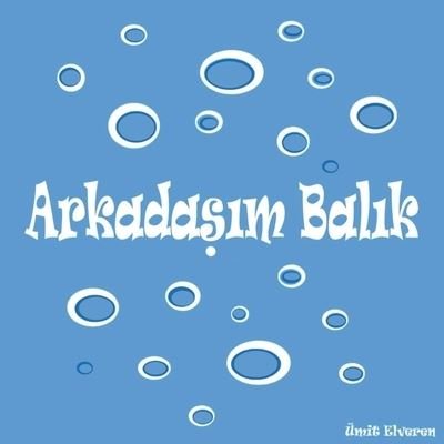 Cover for UEmit Elveren · Arkadasim Balik turkce (Taschenbuch) (2022)