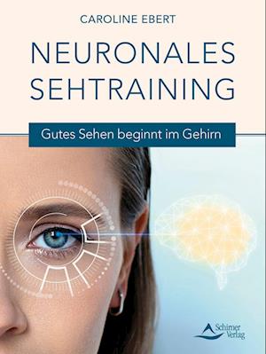 Cover for Caroline Ebert · Neuronales Sehtraining (Book) (2024)